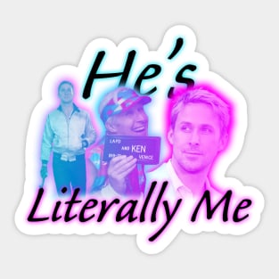 Ryan Gosling is literally me Sticker